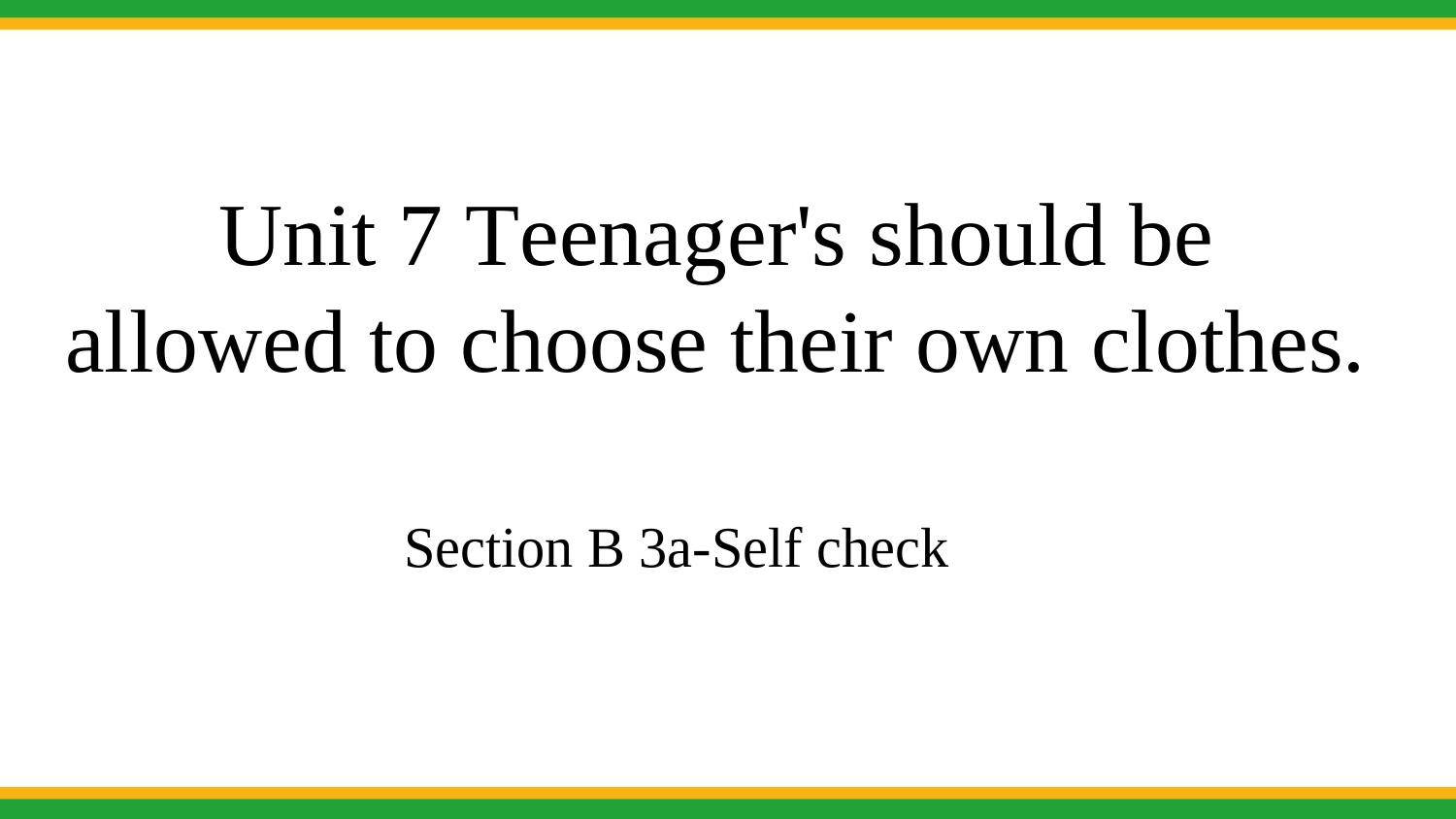 2021初中英语九年级Unit-7-Section-B-3a-self-check-同步精品课件