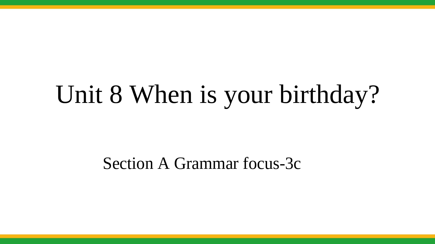 2021初中英语人教版七年级上Unit-8-Section-A-Grammar-3c-同步精品课件