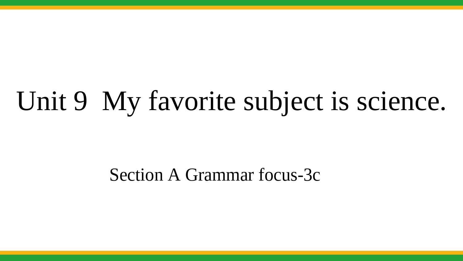 2021初中英语人教版七年级上Unit-9-Section-A-Grammar-3c-同步精品课件