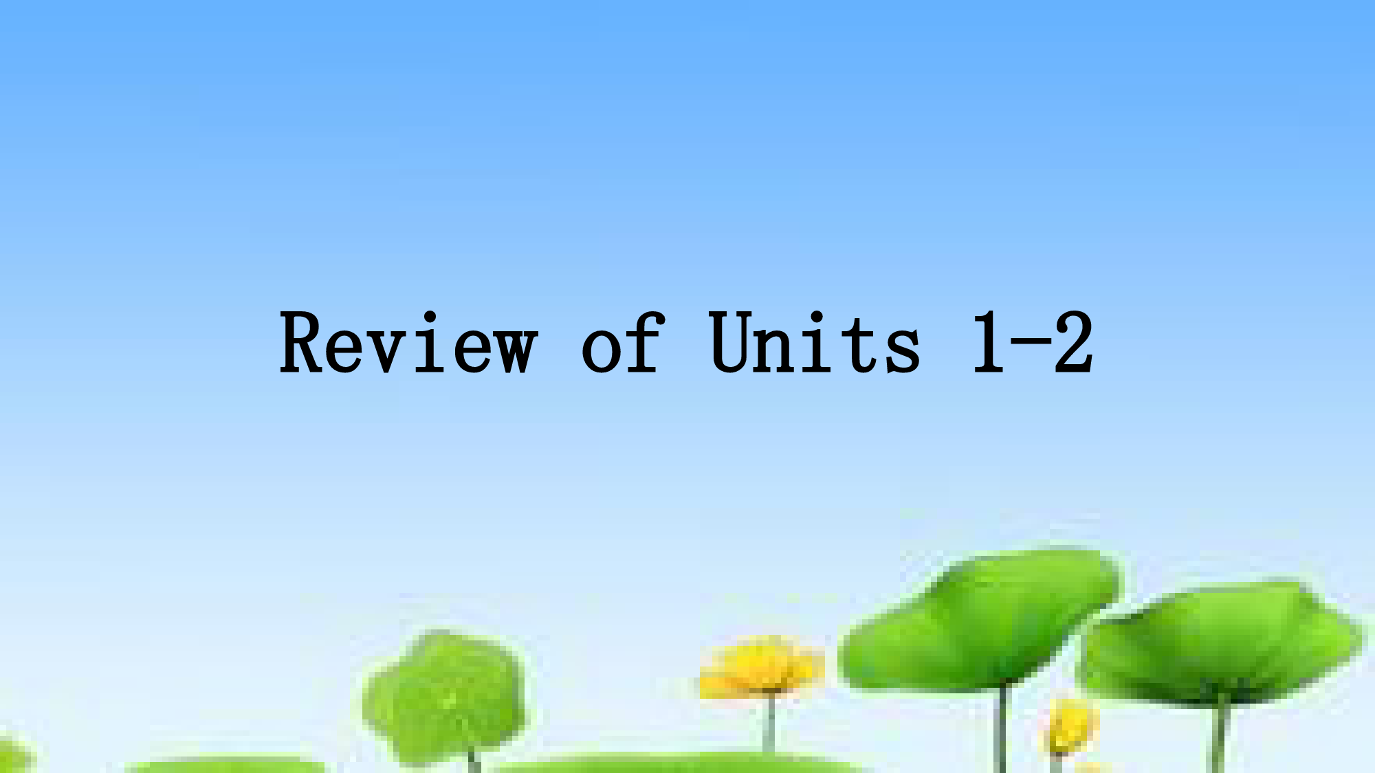 2022-2023学年英语仁爱版九年级上册-Review-of-Units-1-2-课件